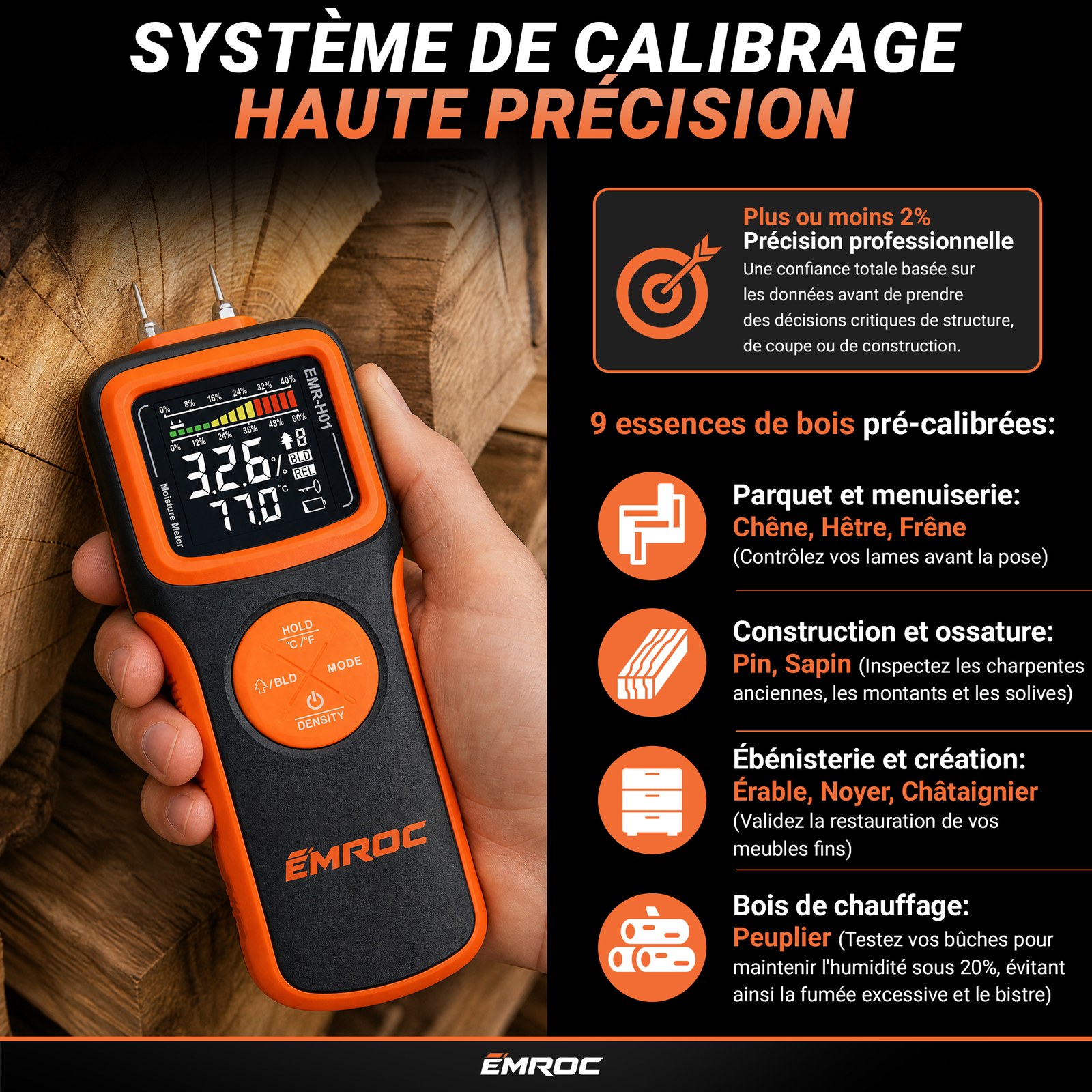 9 essences de bois pré-calibrées